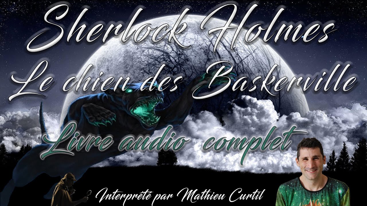 Livre audio vivant 🎧Le chien des Baskerville 🎧 Sherlock Holmes