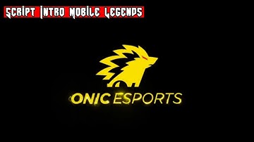 CARA MEMASANG SCRIPT INTRO MOBILE LEGENDS||ONIC ESPORT🦔