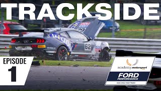 Trackside - The Academy Motorsport Story | Ford Mustang GT4 | British GT | Oulton Park | Episode 1