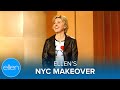 Ellen Gets a NYC Makeover