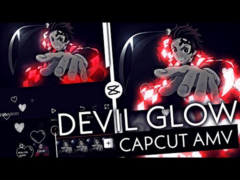 DEVIL GLOW EFFECT #2 - ( NEPTUN GLOW EFFECT IDEAS ) LIKE AFTER EFFECTS | CAPCUT AMV/EDIT TUTORIAL