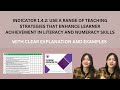 USE A RANGE OF TEACHING STRATEGIES THAT ENHANCE LEARNER ACHIEVEMENT IN LITERACY AND NUMERACY SKILLS