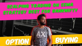 Scalping Trading on 5EMA strategy Best for Banknifty