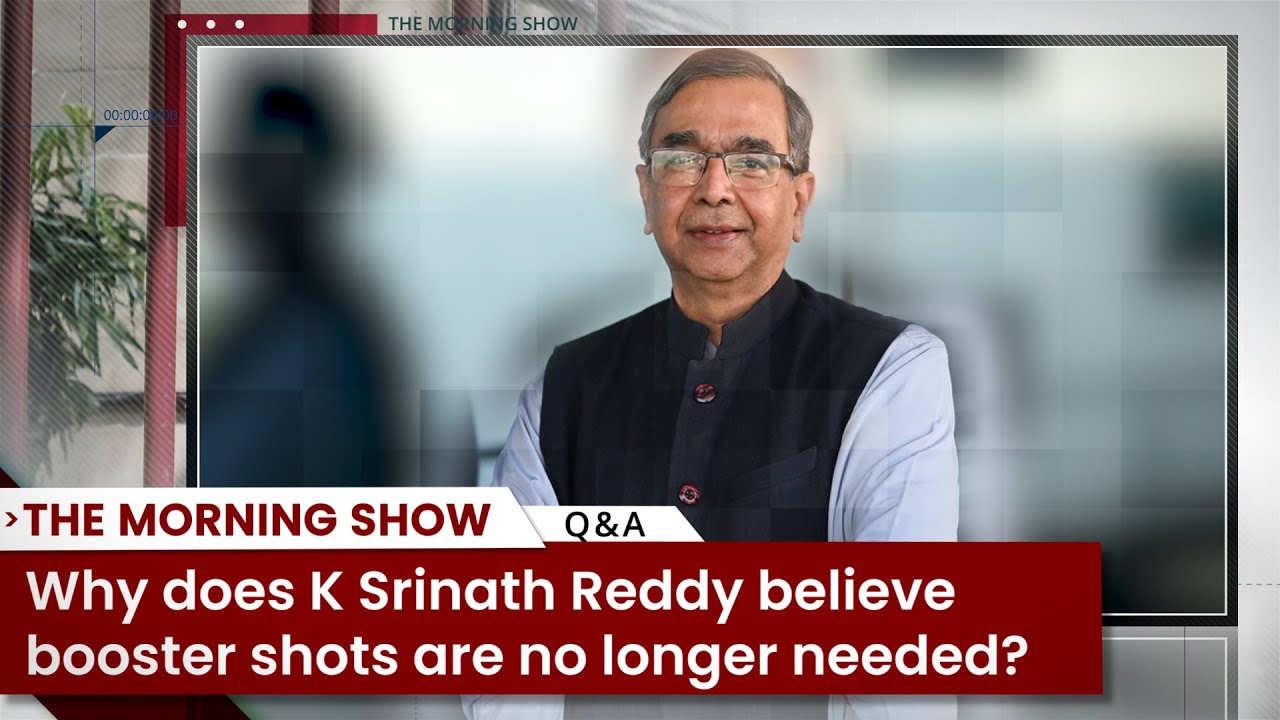 Why does K Srinath Reddy believe booster shots are no longer needed?