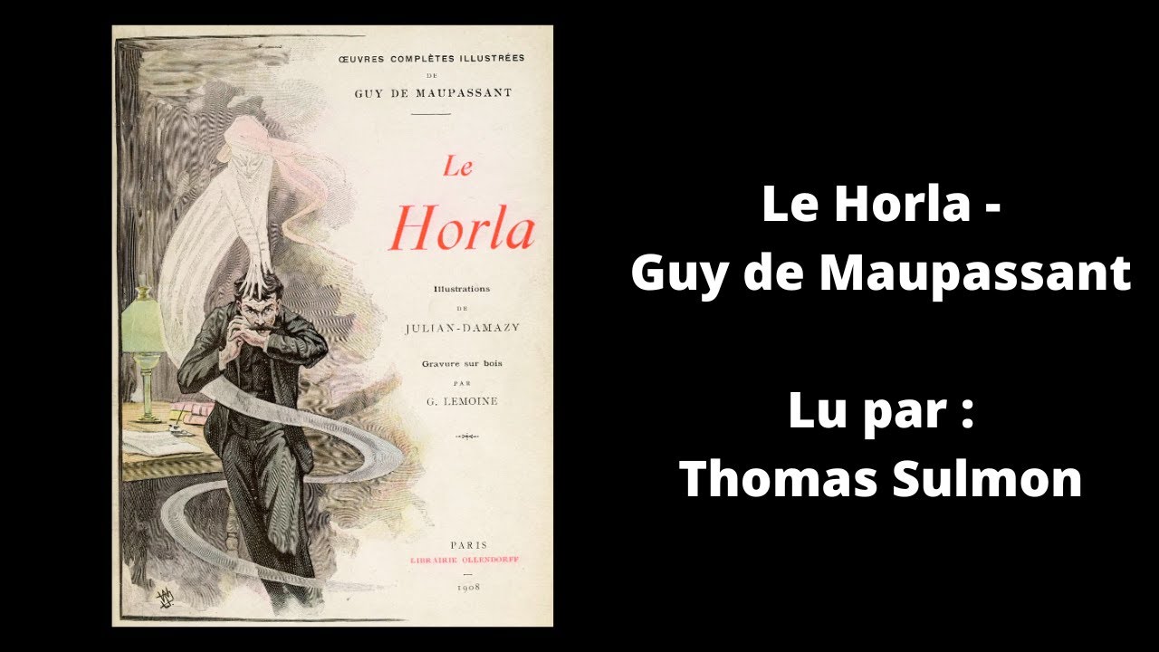 Le Horla (Guy de Maupassant) Livre audio YouTube