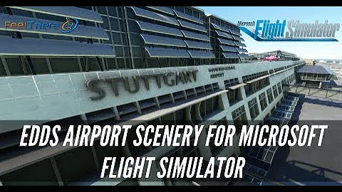 FeelThere Stuttgart International Airport [EDDS] Scenery for Microsoft Flight Simulator