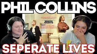 PHIL COLLINS + MARYLIN MARTIN - Separate Lives FIRST TIME REACTION | Alexia couldn't hold her tears🥹