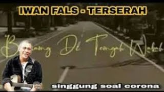 IWAN FALS-TERSERAH/KRC/KREO RIDER COMMUNITY - KOTA TANGERANG