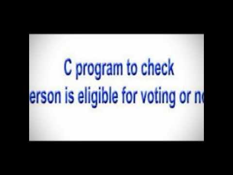 Wap to check whether the person is eligible for vote or not in c programming with very easy concept