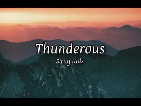 Stray Kids - Thunderous- Lyrics +English translation- lyrical store