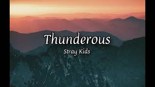 Stray Kids - Thunderous- Lyrics +English translation- lyrical store