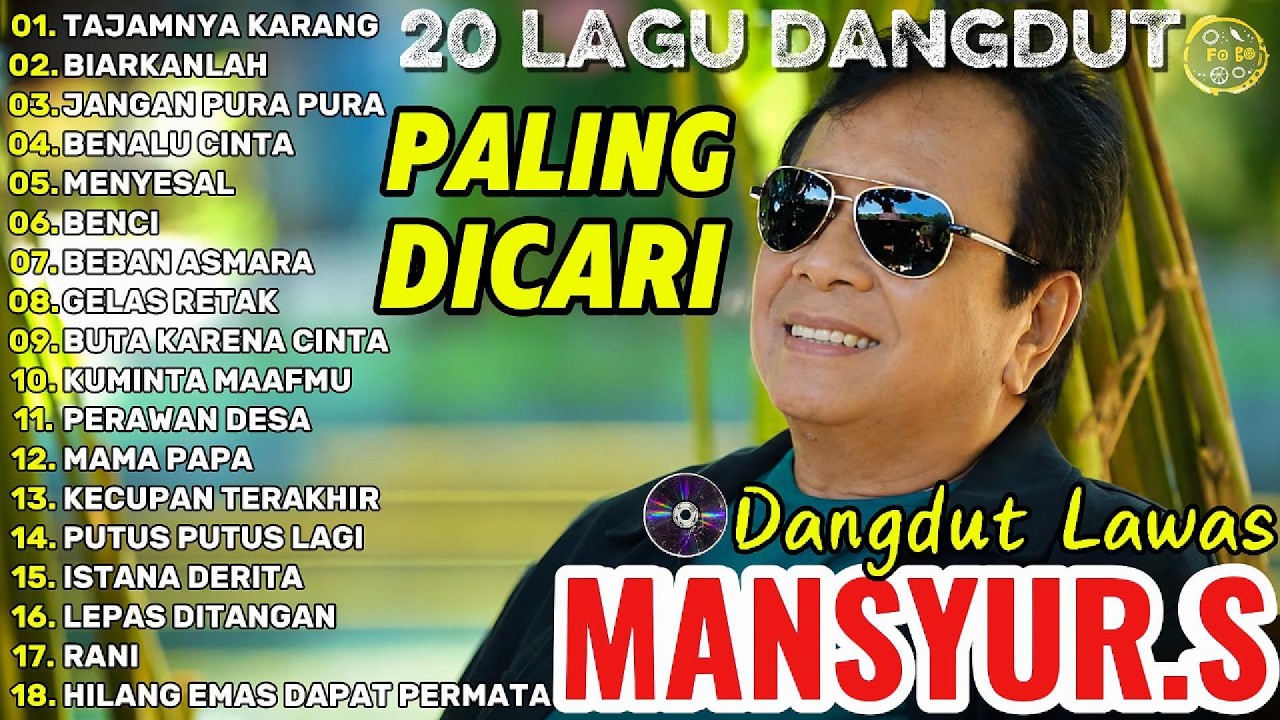 Mansyur S Full Album Terbaik Lagu Dangdut Terbaik Sepanjang Masa - Dangdut Lawas Nostalgia