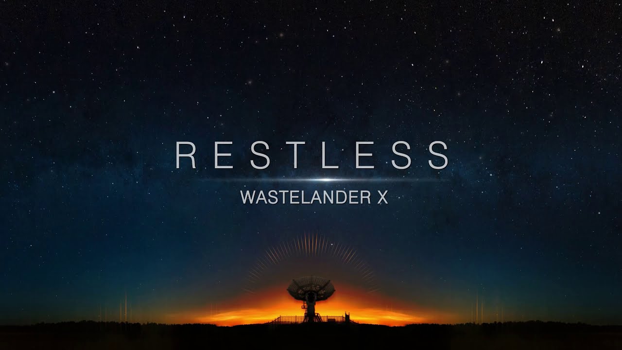 Wastelander X - Restless auf YouTube ansehen Wastelander X - Restless auf YouTube ansehen