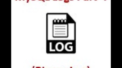 MySQL Logs Part-4 (Binary Log)