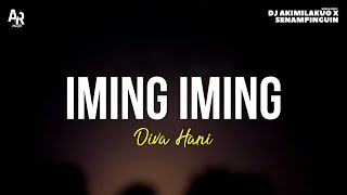 Iming Iming - Diva Hani | Cinta bojone uwong (LIRIK)