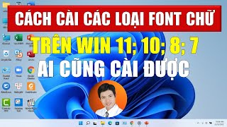 Cách cài đặt Font chữ cho Windows 11/10/8.1/8/7 nhanh nhất chi tiết từ A đến Z || Ai cũng cài được.