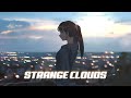 Nightcore → Strange Clouds (Ufo Ufo) [Lyrics]