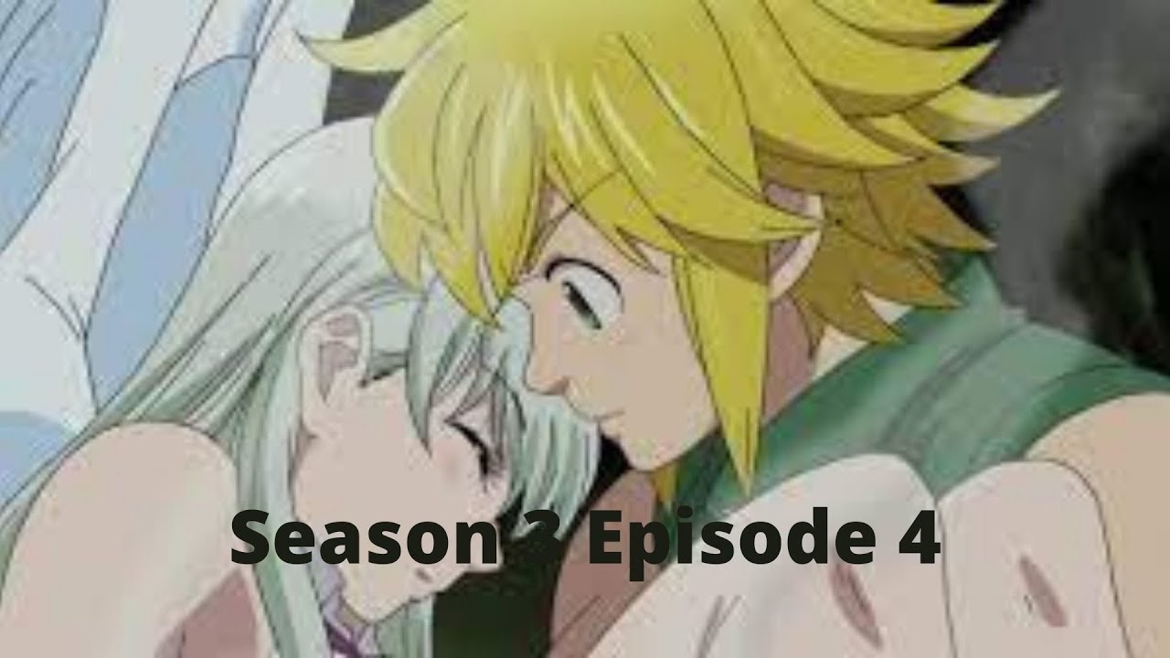 Seven Deadly Sins Season 3 Episode 4 Blind Reaction