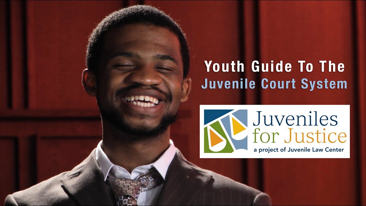 Juveniles For Justice Presents: Youth Guide To The Juvenile Court ...