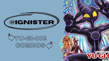 Yu-Gi-Oh! @Ignister Combos 2024 (Post Alliance Insight) - New @Ignister Post ALIN Firewall Ignister