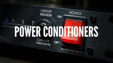 Power Conditioners - 3 SIMPLE Reasons to Own Them