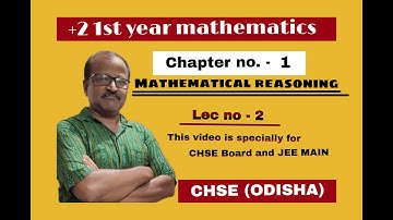 Mathematical reasoning in odia/class-11/CHSE odisha/lec no-2