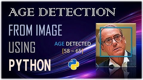 Age Detection from Human Face Images using Python Open-CV | deep learning | Age Detection | python