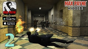 Max Payne Mobile Gameplay Walkthrough Part 2 (Android,IOS)