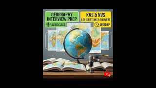 KVS GEOGRAPHY INTERVIEW#education #audiobook #kvs #geography #ncert#nvs