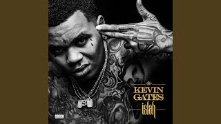 Excuse Me - Kevin Gates