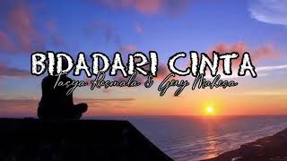 Lirik Lagu  Bidadari Cinta  Tasya Rosmala Feat Gery Mahesa  Aurora Musik  Ananda S
