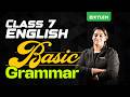 Class 7 English : Basic Grammar | Xylem Class 7