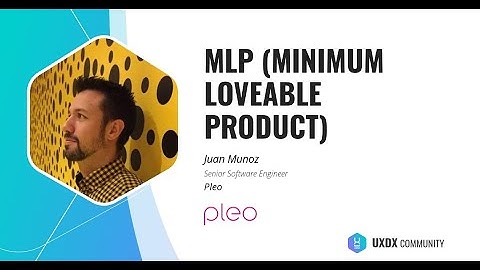 MLP (Minimum Loveable Product), Juan Munoz (Pleo)