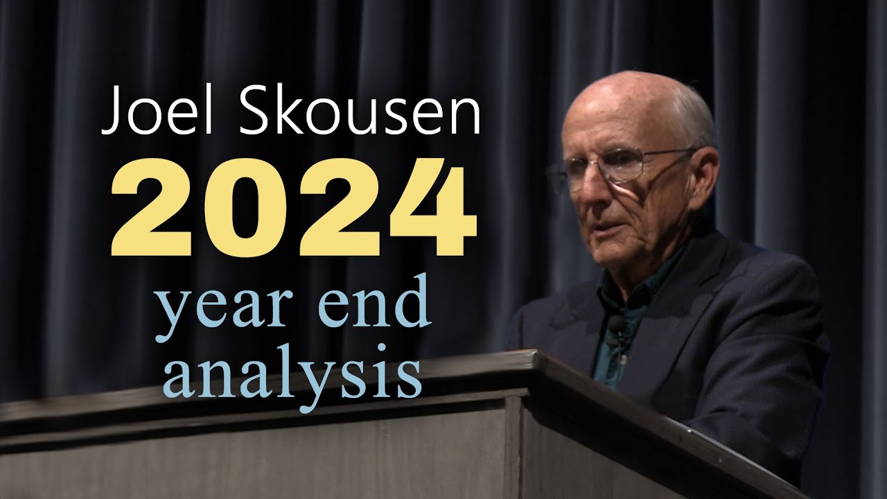 Joel Skousen 2024 Year End Analysis YouTube joel-skousen-2024-year-end-analysis-youtube