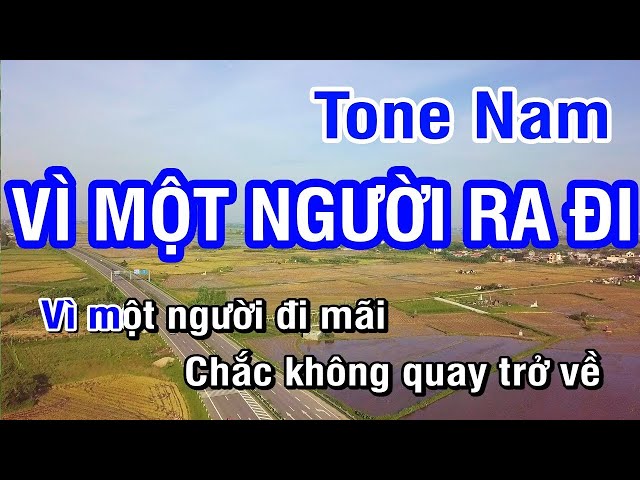 Vì Một Người Ra Đi (Karaoke Beat) - Tone Nam | Nhan KTV class=