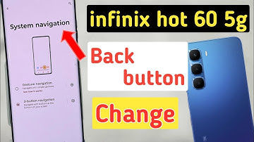 Infinix Hot 60 5G Me Back Button Kaise Lagaye | How to Set Back Buttons in Infinix Hot 60 5G