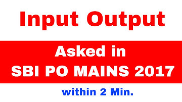 Input Output Problem ( New Pattern) as  Asked in SBI PO MAINS 2017