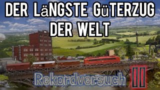 Rekordversuch #2 - Elektrolok BR151 mit dem längsten Güterzug in Spur-N 1:160