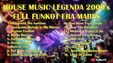 HOUSE MUSIC PALING TINGGI  DJ DUGEM NONSTOP REMIX LEGENDA FUNKOT ERA MABES 2000