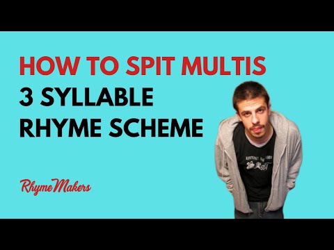 How To Spit Multis - 3 Syllable Rhyme Schemes