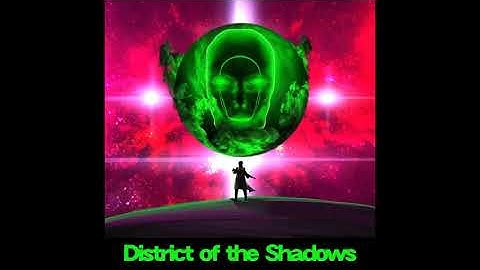 District of the Shadows - DJ Noriken