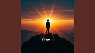 I'll Be It (Instrumental)