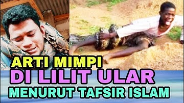 ARTI MIMPI DI LILIT ULAR MENURUT TAFSIR ISLAM.