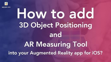 How to add 3D Object Positioning and AR Measuring Tool into your Augmented Reality app for iOS?