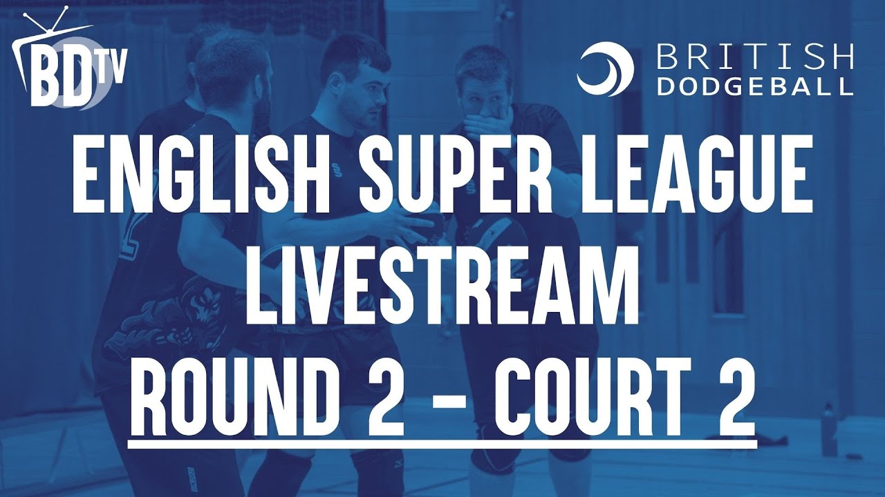 British Dodgeball | English Super League 25/26 Round 3 - Court 2