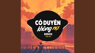 Download Lagu Có Duyên Không Nợ (Chill Out) Download Lagu Có Duyên Không Nợ (Chill Out)