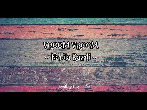 Vroom Vroom | Nabila Razali | Lirik 🤩