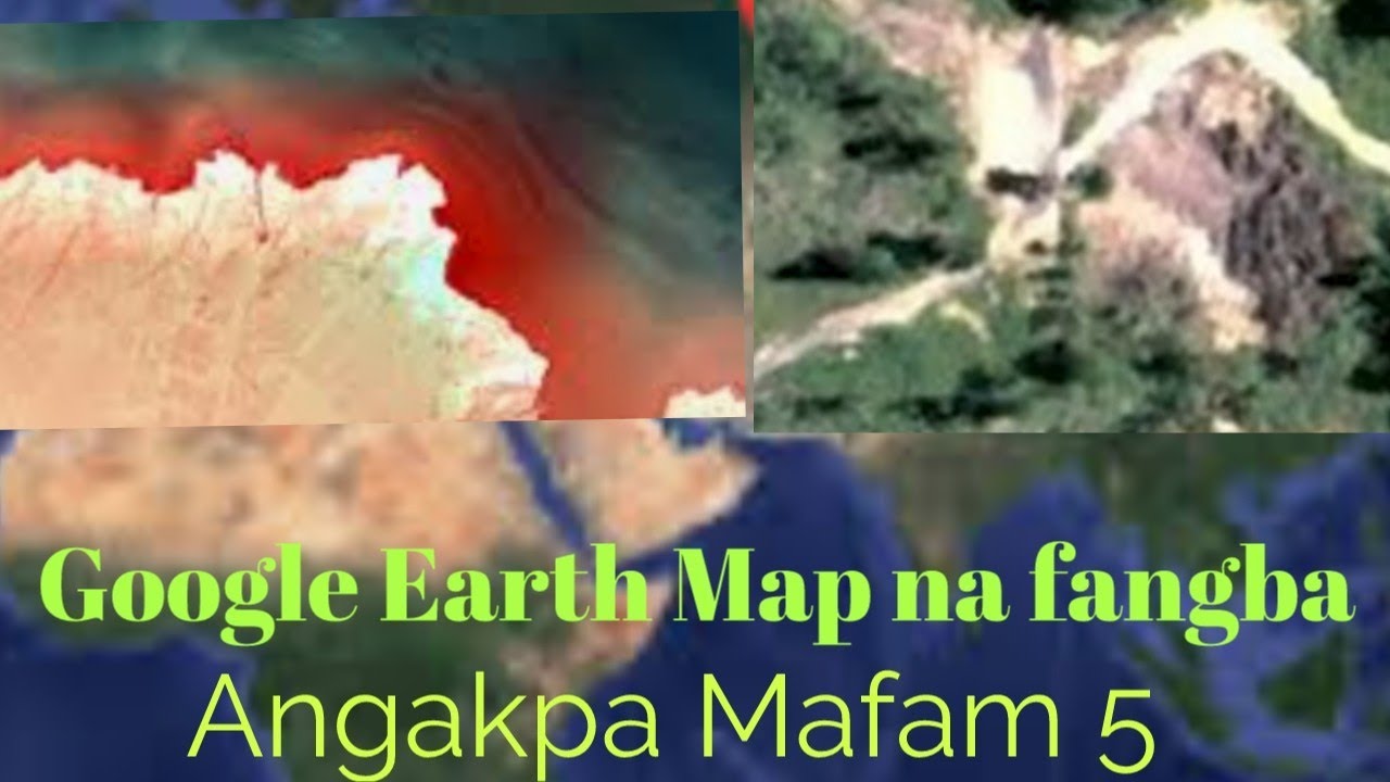 Google Earth Mapta fangluba Angakpa mafam 5 | Strange places on earth ...