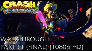 Crash Bandicoot 2 - N. Sane Trilogy (Remastered) Walkthrough Part 11 [FINAL] [1080p HD]