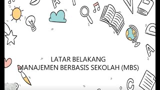Latar Belakang Manajemen Berbasis Sekolah